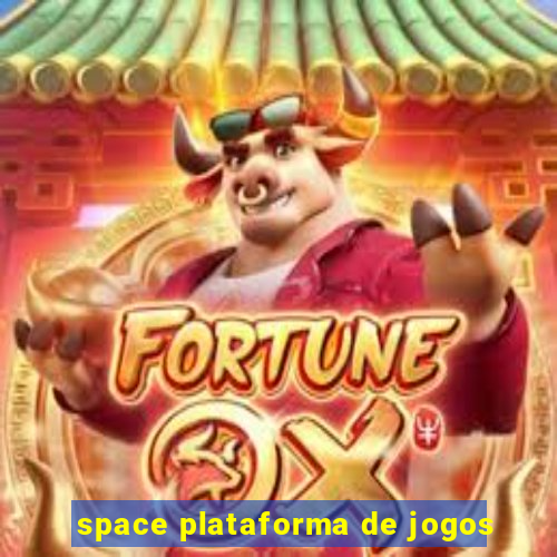 space plataforma de jogos